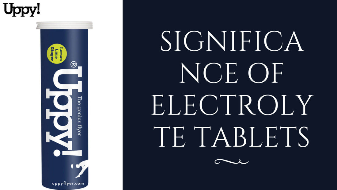 Significance of Electrolyte Tablets: Why Get It From Uppy!